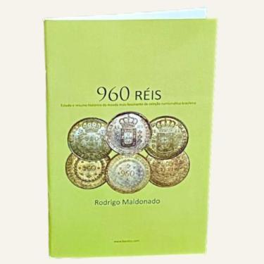 Imagem de Livro 960 réis - rodrigo maldonado (português) - LOJA DO COLECIONADOR