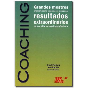 Imagem de Coachingxgrandes Mestres Ensinam Como Estabelecer e Alcançar Resultados Extraordinários Na Sua Vida