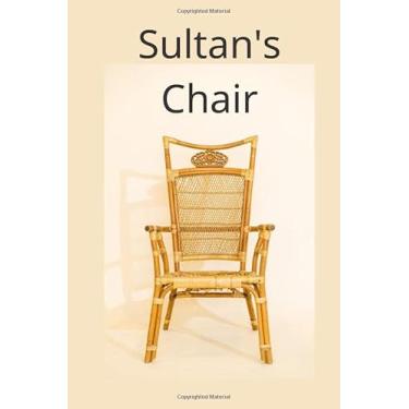 Imagem de Sultan's Chair: A 120-page notebook for writing souvenirs or notes from a pocket book. The star was created in a notebook and includes 120 regular cover pages. 6 x 9 inches