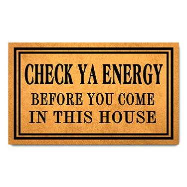 Imagem de Tapetes de porta de boas-vindas divertidos para decoração de casa (45 x 75 cm) Tapetes de presente com verso de borracha antiderrapante Capacho personalizado para entrada (verifique sua energia antes de entrar nesta casa)