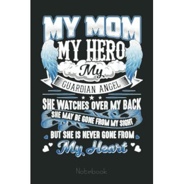Imagem de Mom My Guardian Angel Watches Over My Back Missing Memorial Notebook: US Memorial Day, Journal 6 x 9, 110 Page Blank Lined Paperback Journal/Notebook Gift For Family Friends