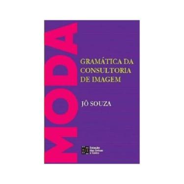 Imagem de Gramática da consultoria de imagem - ESTAÇAO DAS LETRAS E CORES