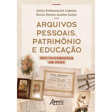 Imagem de Livro - Arquivos Pessoais, Patrimônio e Educação