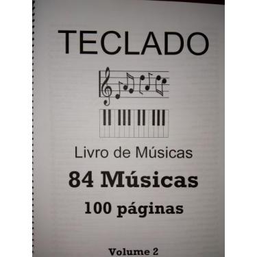 Imagem de Partituras Para Piano/Teclado Volume 2  84 Músicas - Academia de Músic