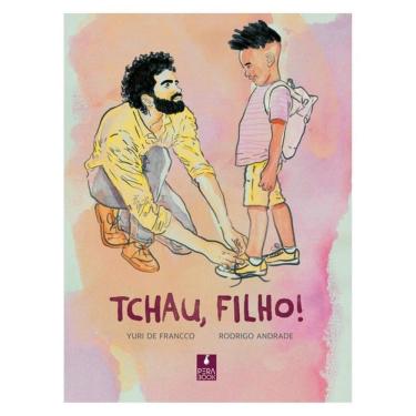 Imagem de Tchau, Filho!