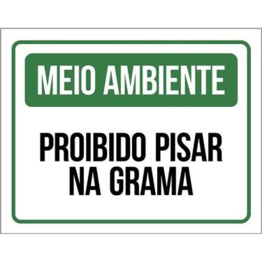Imagem de Kit 3 Placas Meio Ambiente Proibido Pisar Na Grama 36X46
