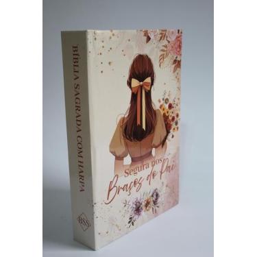 Imagem de Bíblia Sagrada  Segura nos Braços do Pai com Harpa - A Bíbliaria