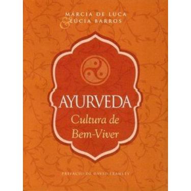 Imagem de Ayurveda - cultura de bem-viver - EDITORA DE CULTURA LTDA.- MIRIAN PAG