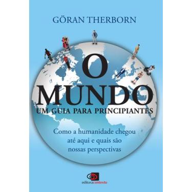 Imagem de Livro - O mundo - um guia para principiantes