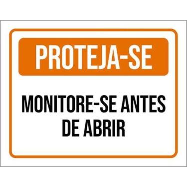Imagem de Kit 3 Placas Proteja-Se Monitore-Se Antes De Abrir 27X35 - Sinalizo