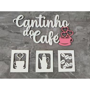 Imagem de PLACA DECORATIVA CANTINHO DO CAFÉ 4 PEÇAS BRANCO COM XÍCARA ROSA EM MDF 30 CM
