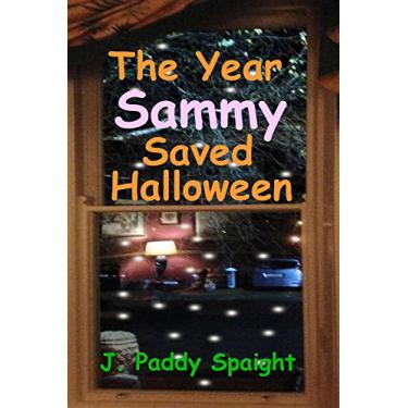 Imagem de The Year Sammy Saved Halloween (English Edition)