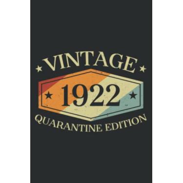 Imagem de 98 Years Old 98Th Birthday Gift 1922 Quarantine Edition Family Nice: Notebook Journal with 6" x 9", 120 Pages For Lady, Girls And Women. Perfect Possum Blank Lined Notebook Journal Gift Ideas.