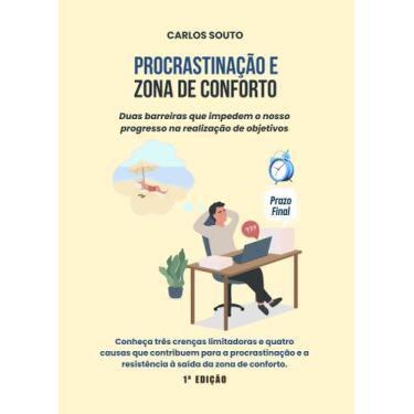 Imagem de Livro Procrastinação e Zona de Conforto Carlos souto - Portal Educatec
