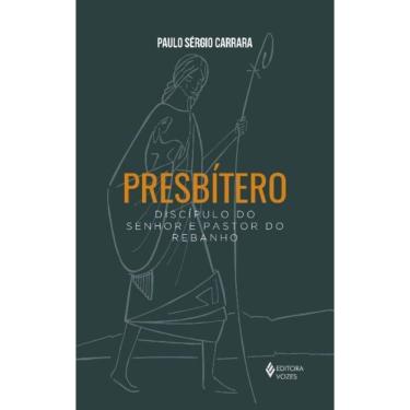Imagem de Presbitero: Discípulo do Senhor e Pastor do Rebanho
