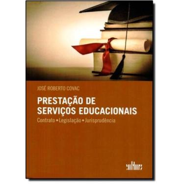 Imagem de Prestação de Serviços Educacionais: Contrato, Legislação, Jurisprudênc