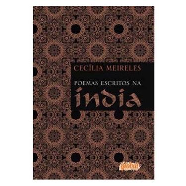 Imagem de Livro - Poemas Escritos Na Índia - Cecília Meireles