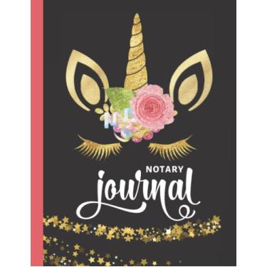 Imagem de Notary Journal: 8.5x11 Large Notarial Logbook/With 200 Numbered Pages - Two Record Logs Per Page / 400 Records/Ledger Book Gift For Signing Agents/Sparkly Gold Unicorn Horn Face on Black