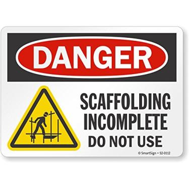 Imagem de SmartSign Placa "Danger - Andaime incompleto, Do Not Use" | Alumínio de 17,8 cm x 25,4 cm