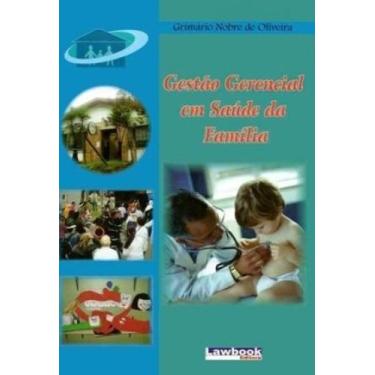 Imagem de Gestao gerencial em saude da familia - LAWBOOK ED, 3