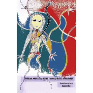 Imagem de A mulher professora e seus tropeços diante da diferença