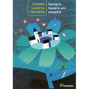 Imagem de Livro - Sempre haverá um amanhã