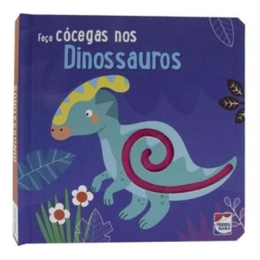 Imagem de Descobrindo Texturas - Faça Cócegas Nos Dinossauros - HAPPY BOOKS, Sor