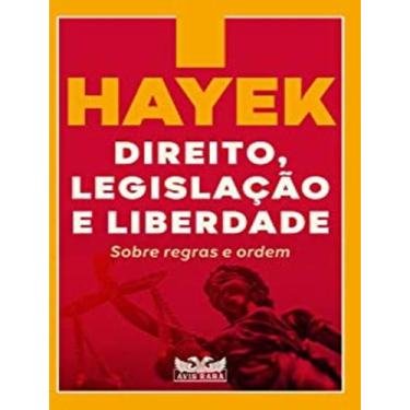 Imagem de Livro - Direito, legislação e liberdade - Sobre regras e ordem - AVIS 