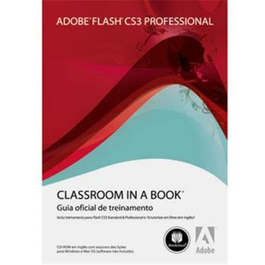 Imagem de Livro – Série Classroom in a Book - Adobe Flash CS3 Professional