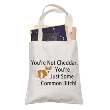 Imagem de LEVLO Sacolas de compras para amantes do Brooklyn You're Not Cheddar You're Just Some Common Bitch para amantes de cães Holt Corgi, You're Not Cheddar, Medium