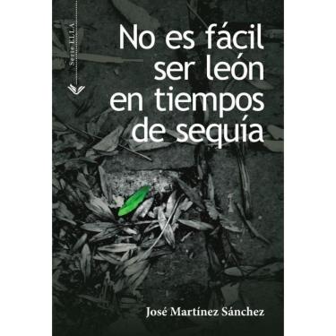 Imagem de No es fácil ser león en tiempos de sequía - Espanhol