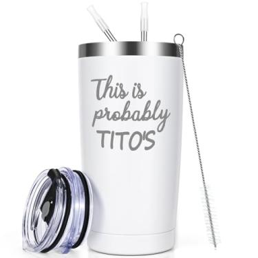 Imagem de Qtencas Tito's Vodka Gifts, This Is Probably Tito's - Copo de viagem isolado de 590 ml, mercadoria Titos, presente de aniversário de Natal engraçado para mulheres, mãe, avó, esposa, melhor amiga