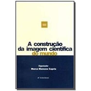 Imagem de Construcao Da Imagem Cientifica Do Mundo, A