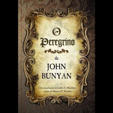 Imagem de O Peregrino - Um Dos Maiores Clássicos Da Literatura Cristã - Edição C