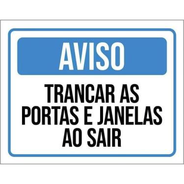 Imagem de Kit 5 Placa Acm Aviso Trancar Portas Janelas Sair 18X23 - Sinalizo