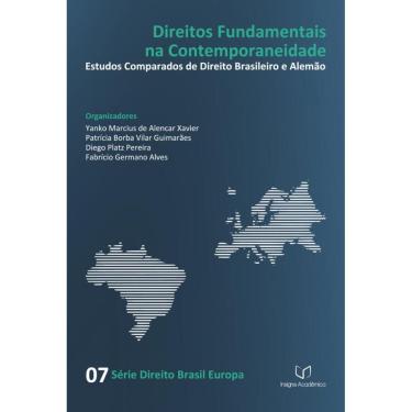 Imagem de Direitos Fundamentais na Contemporaneidade: Estudos Comparados de Direito Brasileiro e Alemão  
