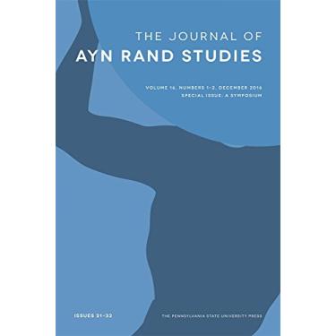 Imagem de The Journal of Ayn Rand Studies, V16.1–2: A Symposium: Nathaniel Branden: His Work and Legacy (English Edition)