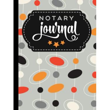 Imagem de Hardcover Notary Journal: 8.5x11 Large Notarial Logbook/With 200 Numbered Pages - Two Record Logs Per Page / 400 Records/Ledger Book Gift For ... Colorful Mid-Century Modern - Circle Line Art