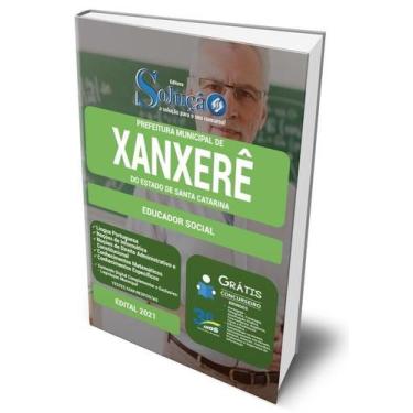 Imagem de Apostila Prefeitura de Xanxerê - SC - Educador Social - Editora Soluçã