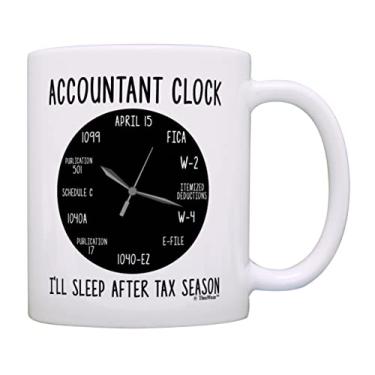 Imagem de Presentes para contadores Relógio I Sleep After Tax Season Caneca de presente de contador de contas Caneca de café para presente Caneca de chá, Branco, 11 ounce, 1