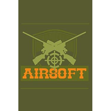 Imagem de Airsoft: Journal for Airsofting - Airsoft Tactics Notebook 120 Pages, 6 X 9 Inches