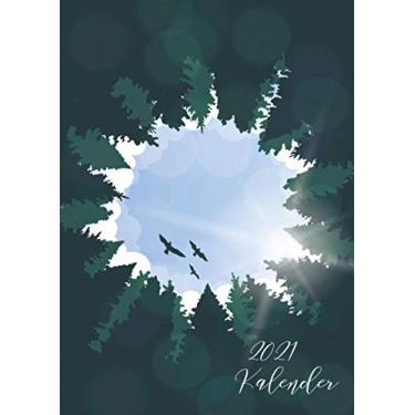 Imagem de Kalender 2021: Wochenplaner zum notieren, organisieren und planen für das Jahr 2021 in DIN A4. Kalender/Terminkalender/Monats- / Tagesübersicht / ... / Geburtstags listen/Wald Abenteuer Reise
