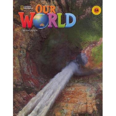 Imagem de Our World American 3A - Student`s Book With Workbook And Online Practice - Second Edition