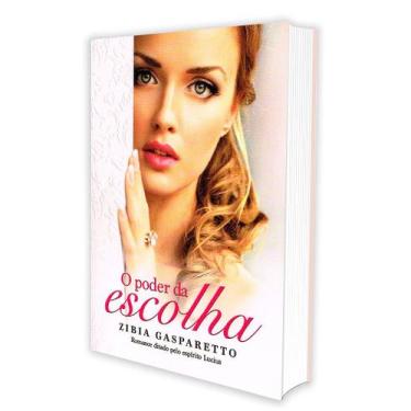 Imagem de O Poder da Escolha - Romance de Zibia M. Gasparetto - VIDA E CONSCIENC