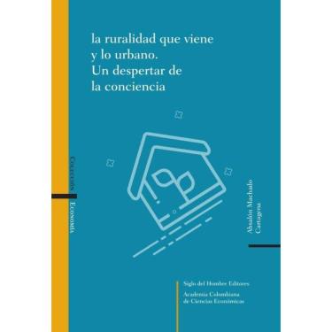 Imagem de La ruralidad que viene y lo urbano. - Espanhol