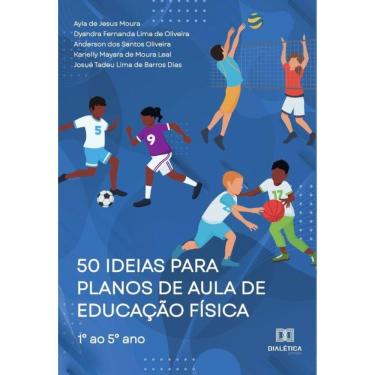 Imagem de 50 ideias para planos de aula de Educação Física-Português