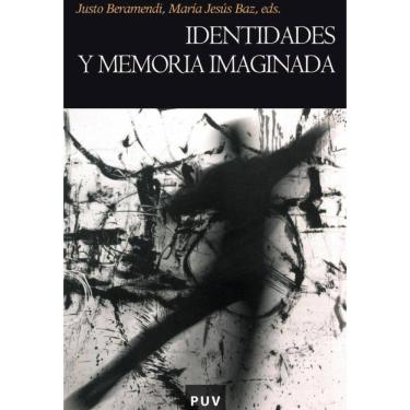 Imagem de Identidades y memoria imaginada - Espanhol
