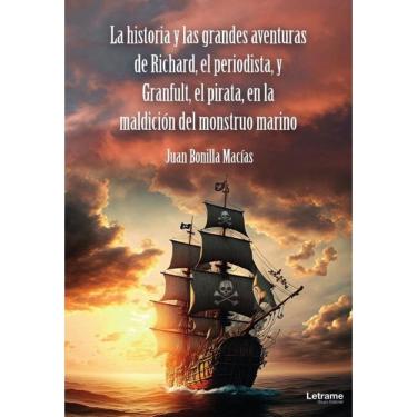 Imagem de La historia y las grandes aventuras de Richard, el periodista, y Granfult, el pirata, en la maldició