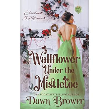 Imagem de A Wallflower Under the Mistletoe: 3