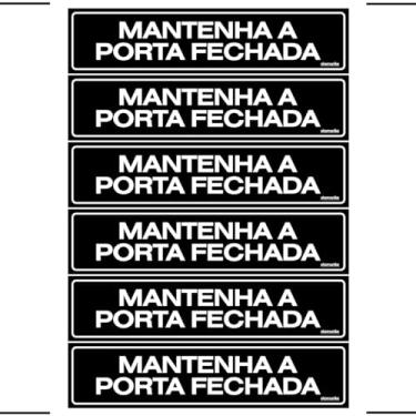 Imagem de Combo 6 Placas De Sinalização Mantenha A Porta Fechada 30x7 Ekomunike - A-414 F9e